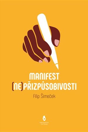 Manifest (ne)přizpůsobivosti
