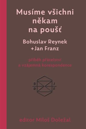 Musíme všichni někam na poušť