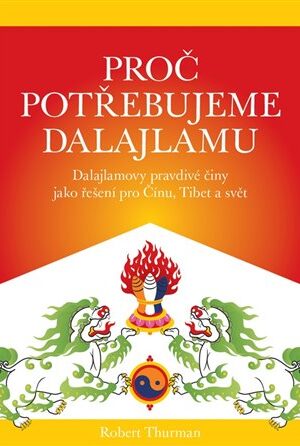 Proč potřebujeme dalajlamu