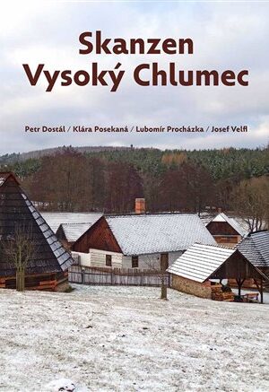 Skanzen Vysoký Chlumec