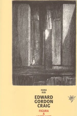 Edward Gordon Craig - Figura a abstrakce