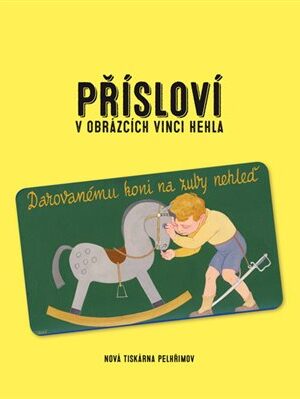Přísloví v obrázcích Vinci Hehla