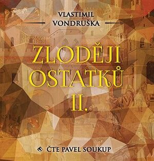 Zloději ostatků II.