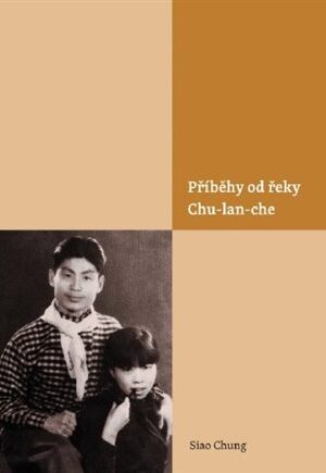 Příběhy od řeky Chu-lan-che