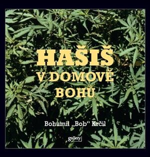 Hašiš v Domově bohů