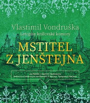 Mstitel z Jenštejna - Letopisy královské komory