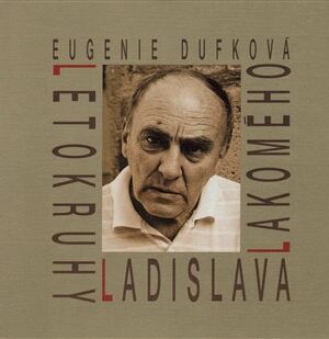 Letokruhy Ladislava Lakomého