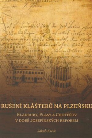 Rušení klášterů na Plzeňsku