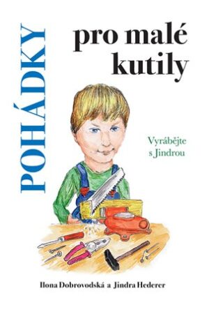 Pohádky pro malé kutily