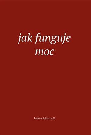 Jak funguje moc