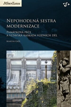 Nepohodlná sestra modernizace