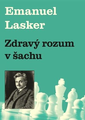 Zdravý rozum v šachu