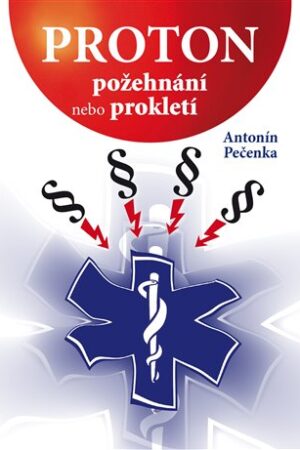 Proton - požehnání nebo prokletí