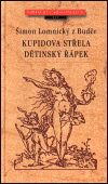 Kupidova střela. Dětinský řápek