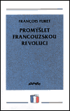 Promýšlet francouzskou revoluci