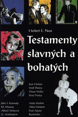 Testamenty slavných a bohatých