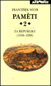 Paměti 2 - Za republiky (1918-1938)