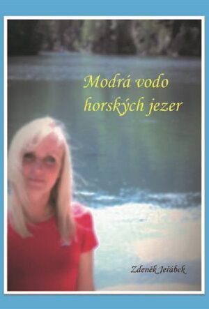 Modrá vodo horských jezer