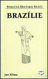 Brazílie - stručná historie států