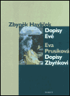 Dopisy Evě / Dopisy Zbyňkovi