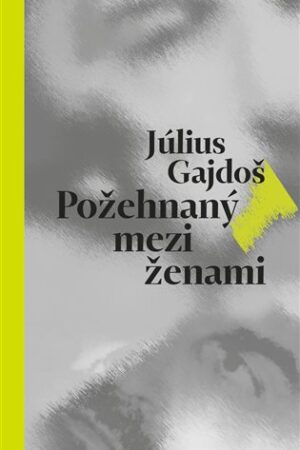 Požehnaný mezi ženami