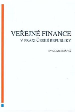 Veřejné finance v praxi České republiky