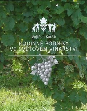 Rodinné podniky ve světovém vinařství