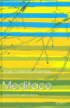 Meditace. Naslouchejte svému duchu