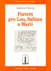 Portrét pro Lou, Sabinu a Marii
