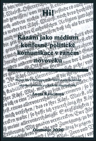 Kázání jako médium konfesně-politické komunikace v raném novověku