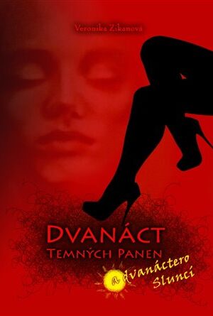 Dvanáct Temných panen a dvanáctero Sluncí