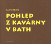Pohled z kavárny v Bath