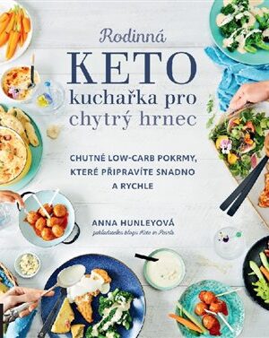 Rodinná keto kuchařka pro chytrý hrnec