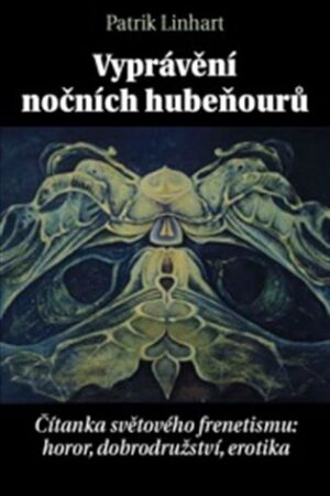 Vyprávění nočních hubeňourů