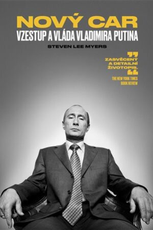 Nový car: Vzestup a vláda Vladimira Putina