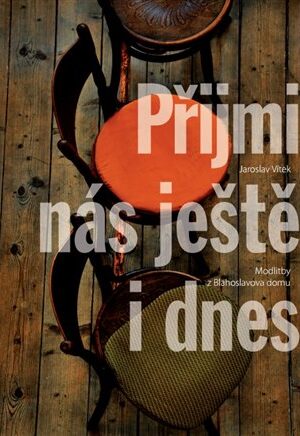 Přijmi nás ještě i dnes