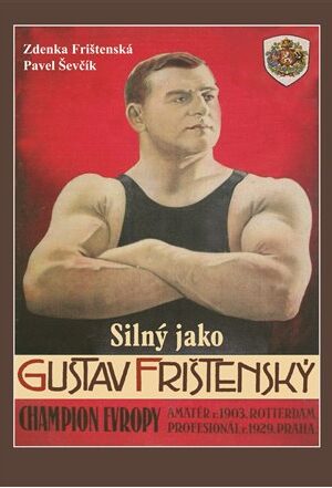 Silný jako Gustav Frištenský