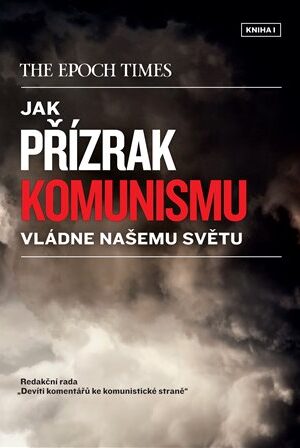 Jak přízrak komunismu vládne našemu světu