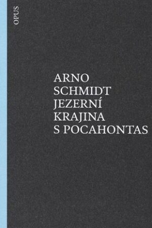 Jezerní krajina s Pocahontas
