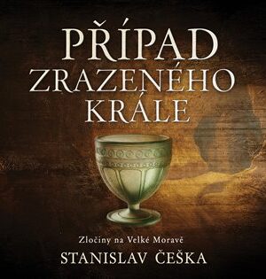 Případ zrazeného krále