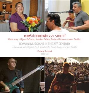 Romští hudebníci v 21. století / Romani Musicians in the 21st Century