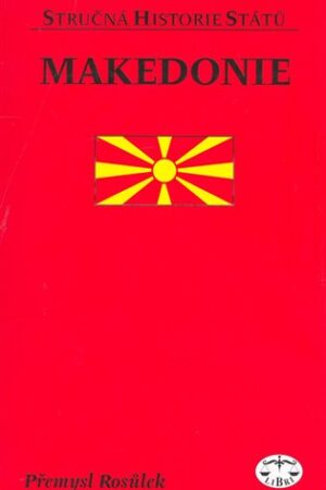 Makedonie - stručná historie států