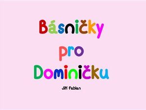 Básničky pro Dominičku