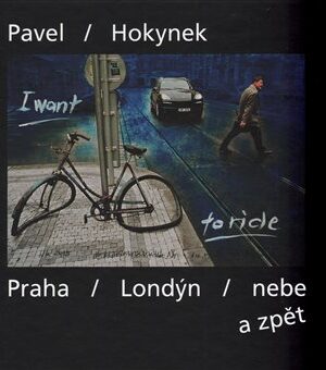 Praha - Londýn - nebe a zpět