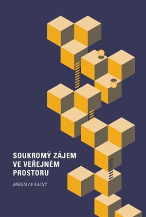 Soukromý zájem ve veřejném prostoru