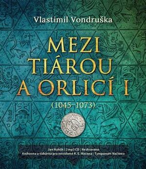 Mezi tiárou a orlicí I-