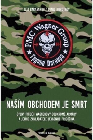 Naším obchodem je smrt