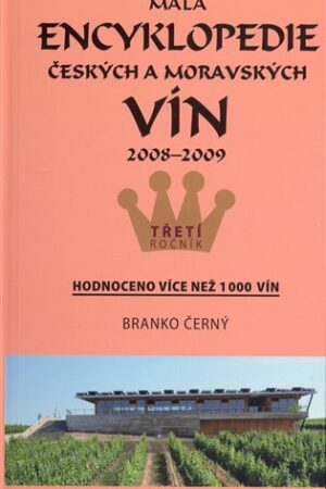 Malá encyklopedie českých a moravských vín 2008 - 2009