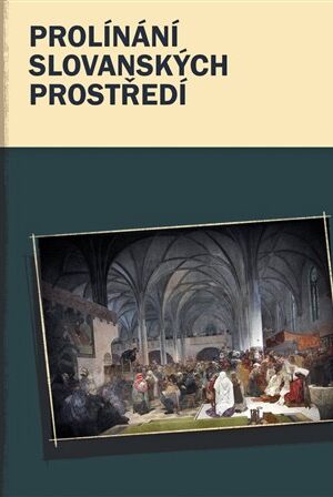 Prolínání slovanských prostředí
