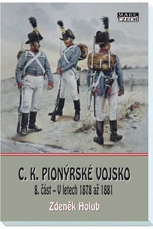 C.K. Pionýrské vojsko - 8. část